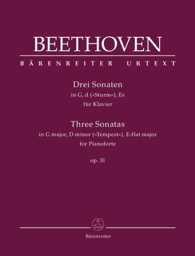 Ludwig van Beethoven: Three Sonatas for Piano op. 31 - Trzy sonaty fortepianowe nr 16 G-dur, nr 17 d-moll Burza i nr 18 Es-dur