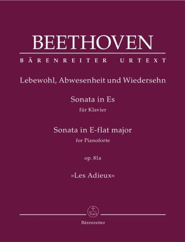 Ludwig van Beethoven: Sonata E-flat major op. 81a Les Adieux - Sonata fortepianowa nr 26 Es-dur