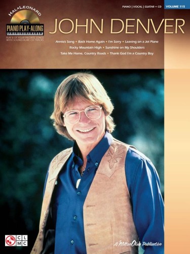 Piano Play-Along Volume 115: John Denver - nuty na fortepian, melodia, akordy gitarowe i słowa (+ płyta CD)