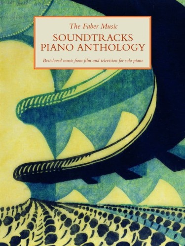 The Faber Music Soundtracks Piano Anthology - najpiękniejsza muzyka z filmów i seriali - nuty na fortepian solo
