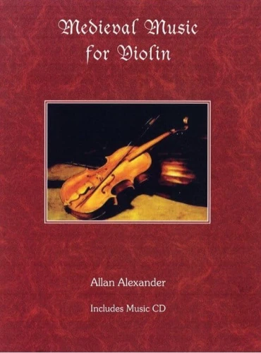 Medieval Music For Violin (+ płyta CD) - nuty na skrzypce - Allan Alexander