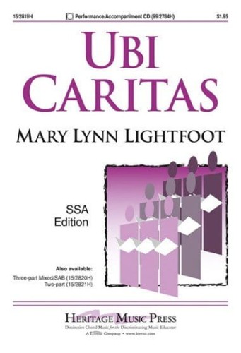 Mary Lynn Lightfoot: Ubi Caritas SSA - nuty na chór żeński SSA z fortepianem