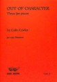 Colin Cowles: Out of Character - Three Fun Pieces for Bassoon - nuty na fagot