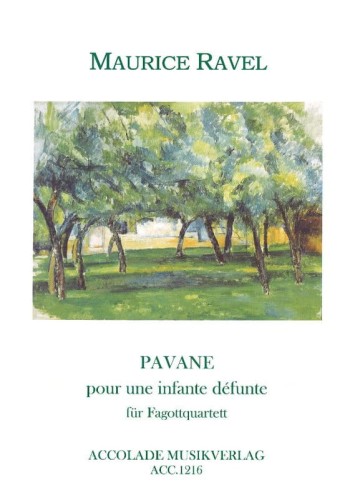 Maurice Ravel: Pavane pour une infante defunte fur Fagottquartett - nuty na kwartet fagotowy