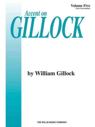 William Gillock: Accent On Gillock for Piano Volume 5 - nuty na fortepian