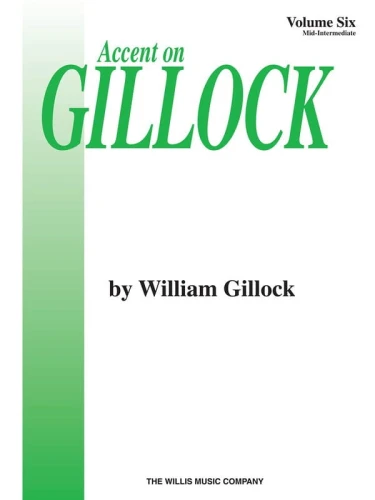 William Gillock: Accent On Gillock for Piano Volume 6 - nuty na fortepian