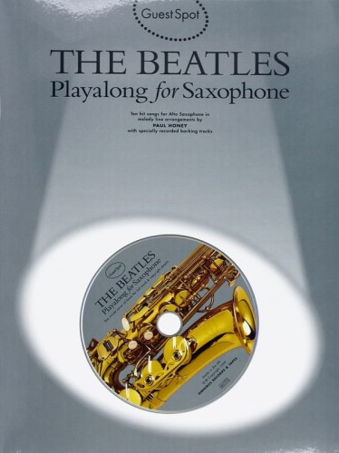 Guest Spot: The Beatles - Playalong For Saxophone - nuty na saksofon altowy (+ płyta CD)