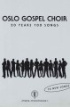 Oslo Gospel Choir: 20 Years 100 Songs - nuty na chór mieszany
