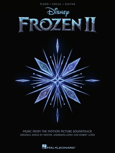 Frozen 2 (PVG) - piosenki z filmu Kraina Lodu II - nuty na pianino, linia melodyczna, akordy gitarowe i słowa - Robert Lopez, Kristen Anderson-Lopez