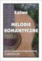 Łatwe melodie romantyczne - Marek Pawełek - nuty na gitarę klasyczną (fingerpicking) z tabulaturami