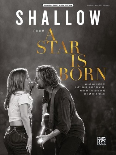 Shallow from A Star Is Born (PVG) - melodia, nuty na fortepian, akordy gitarowe i słowa - tytułowa piosenka z filmu Narodziny Gwiazdy - Mark Ronson, Anthony Rossomando, Andrew Wyatt, Lady Gaga