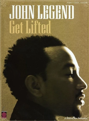 John Legend: Get Lifted - melodia, nuty na fortepian, akordy gitarowe i słowa
