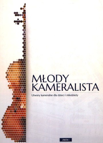 Młody kameralista - utwory kameralne dla dzieci i młodzieży (+ płyta CD) - Tadeusz Dixa
