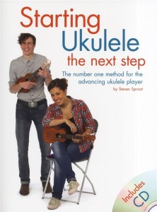 Starting Ukulele Next Step - szkoła gry na ukulele (+ płyta CD) - Steven Sproat
