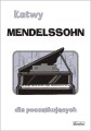 Łatwy Mendelssohn - nuty na fortepian, keyboard, organy dla początkujących
