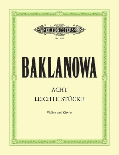 Natalia Bakłanowa: Acht Leichte Stucke fur Violine und Klavier - 8 łatwych utworów na skrzypce i fortepian