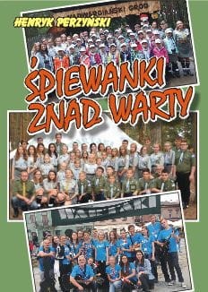 Śpiewanki z nad Warty - nuty, akordy, słowa - Henryk Perzyński