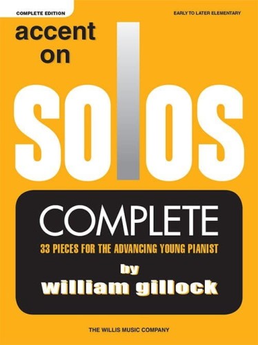 William Gillock: Accent On Solos (Complete Edition) - nuty na fortepian solo dla początkujących
