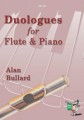 Alan Bullard: Duologues for Flute and Piano - nuty na flet poprzeczny i fortepian