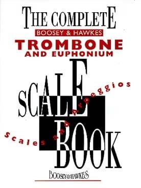 The Complete Boosey & Hawkes Trombone and Euphonium Scale Book - gamy i pasaże na puzon i eufonium