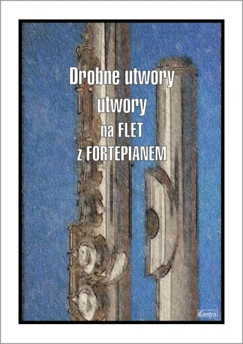 Drobne utwory na flet cz. 2 (akompaniament) - Joanna Krakowska