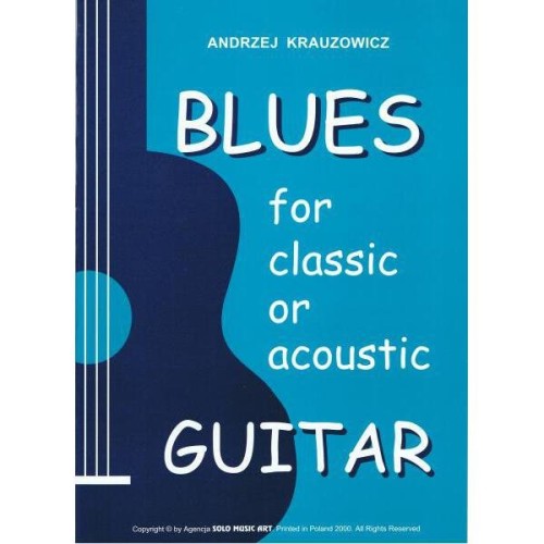 Andrzej Krauzowicz: Blues for classic or acoustic guitar (+ płyta CD) - nuty na gitarę klasyczną i akustyczną