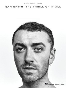 Sam Smith: The Thrill of It All (PVG) - nuty na fortepian, melodia, akordy gitarowe i teksty