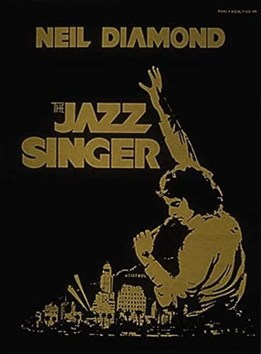 Neil Diamond: The Jazz Singer - nuty na fortepian, melodia, akordy gitarowe i słowa