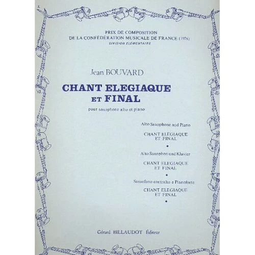 Jean Bouvard - Chant Elegiaque et Final pour saxophone alto et piano - nuty na saksofon altowy i fortepian