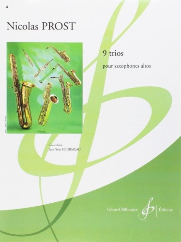 Nicolas Prost: 9 Trios pour saxophones altos - nuty na tria saksofonowe