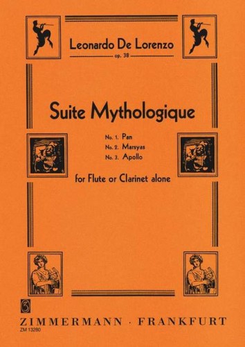 Leonardo de Lorenzo: Suite Mythologique op. 38 for Flute or Clarinet Alone - nuty na flet poprzeczny lub klarnet solo