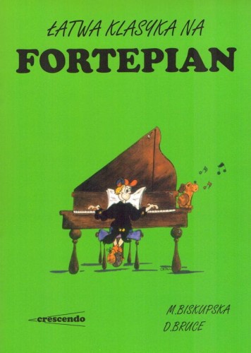 Łatwa klasyka na fortepian cz. 1 - Małgorzata Biskupska, David Bruce - nuty na fortepian dla dzieci w prostym układzie