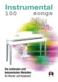 100 Instrumental Songs fur Klavier und Keyboard - nuty na keyboard, linia melodyczna, akordy