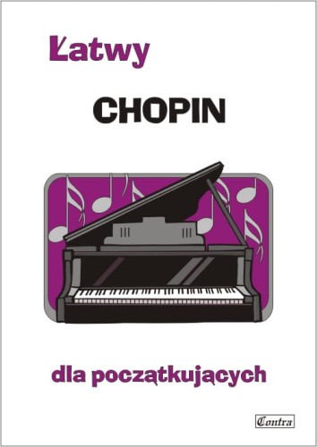 Łatwy Chopin - nuty na fortepian lub keyboard dla początkujących