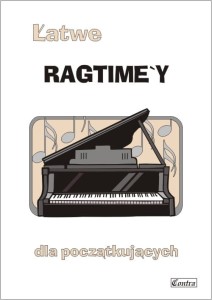 Łatwe ragtime'y - nuty na fortepian, keyboard, organy dla początkujących