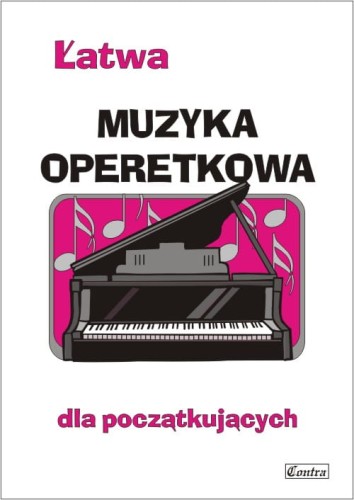 Łatwa muzyka operetkowa - Agnieszka Górecka - nuty na fortepian dla początkujących