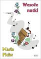 Maria Piciw: Wesołe nutki - piosenki dziecięce - nuty na fortepian i głos