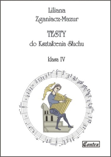 Liliana Zganiacz-Mazur: Testy do kształcenia słuchu klasa 4
