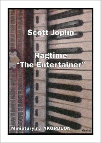 Scott Joplin: Ragtime - The Entertainer z filmu Żądło nuty na akordeon