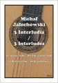 Michał Jałochowski: 3 Interludia na gitarę solo z tabulaturami