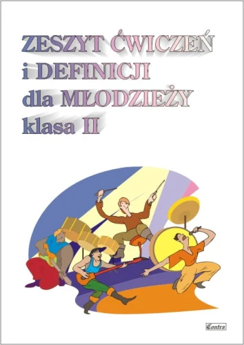 Zeszyt ćwiczeń i definicji dla młodzieży klasa 2 - Anna Warmińska