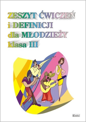 Zeszyt ćwiczeń i definicji dla młodzieży klasa 3 - Anna Warmińska