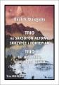 Evalds Daugulis: Trio na saksofon altowy, skrzypce i fortepian - nuty na saksofon, skrzypce