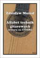 Zdzisław Musiał: Alfabet technik gitarowych - nuty na gitarę