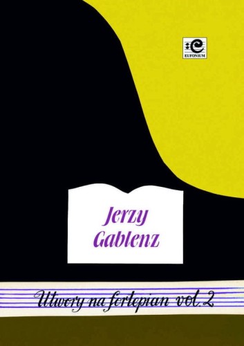 Utwory na fortepian vol. 2 - Jerzy Gablenz, Anna Mikolon