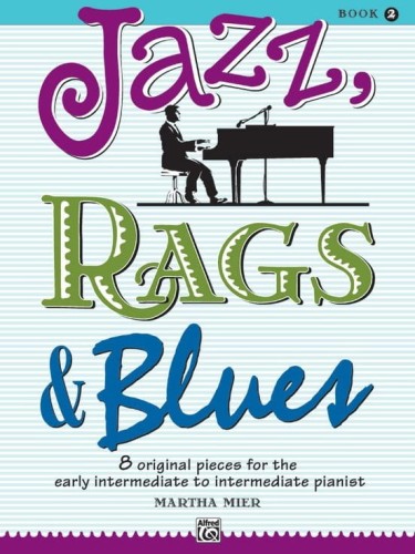Martha Mier: Jazz, Rags & Blues 2 - nuty na fortepian