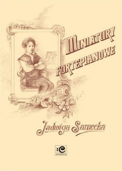 Miniatury fortepianowe na fortepian solo - Jadwiga Sarnecka, Marek Szlezer
