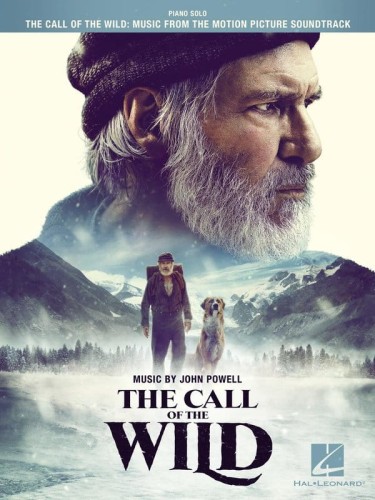 John Powell: The Call of the Wild - muzyka z filmu Zew Krwi - nuty na fortepian