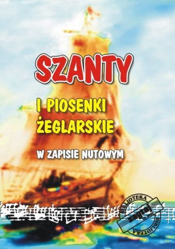 Szanty i piosenki żeglarskie - nuty na keyboard