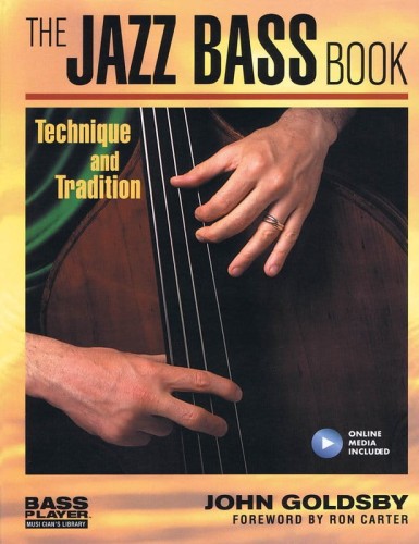 The Jazz Bass Book: Technique and Tradition (+ audio online) - John Goldsby - historia kontrabasu w jazzie